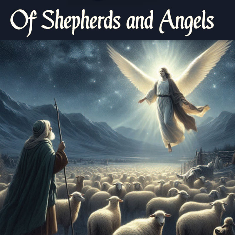 Of Shepherds and Angels